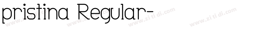 pristina Regular字体转换